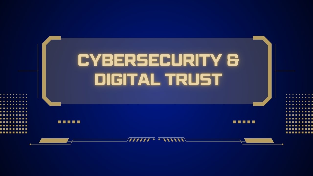 Cybersecurity & Digital Trust (Ethical Hacking 2.0)