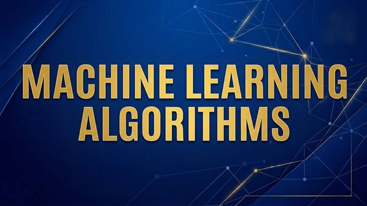 Machine Learning Algorithms at  a Glance