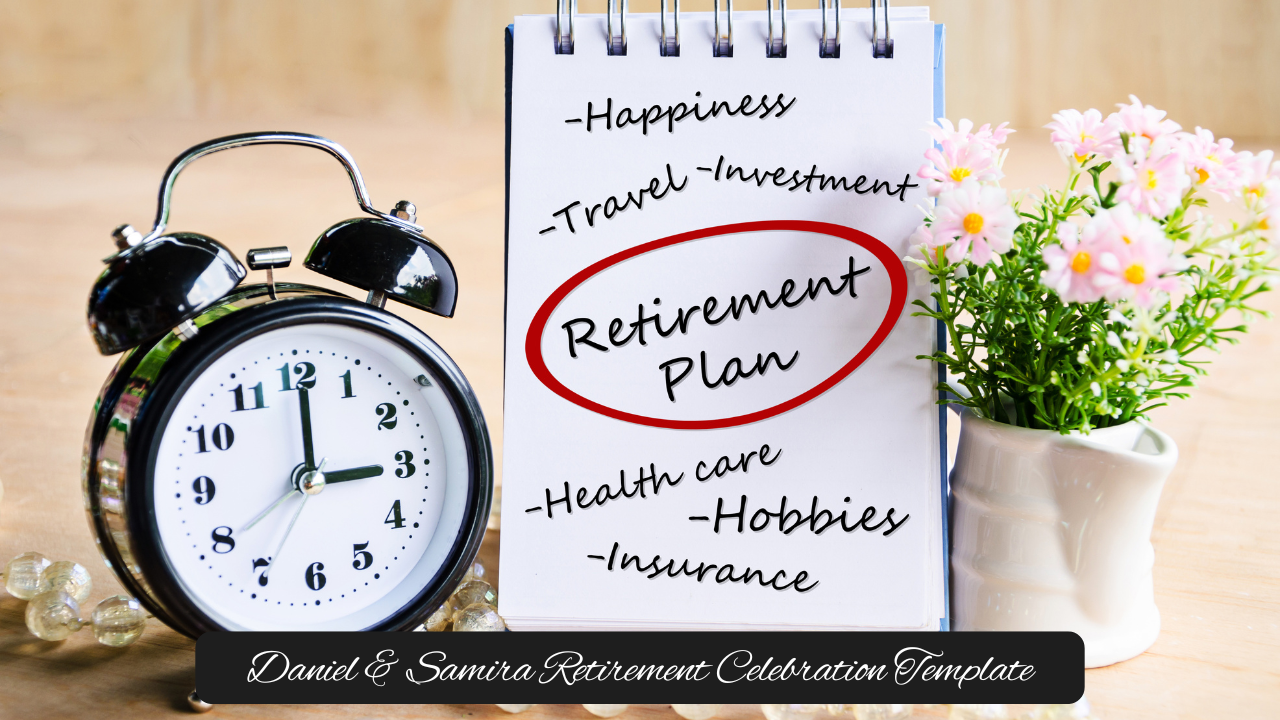 Daniel & Samira Retirement Celebration Template