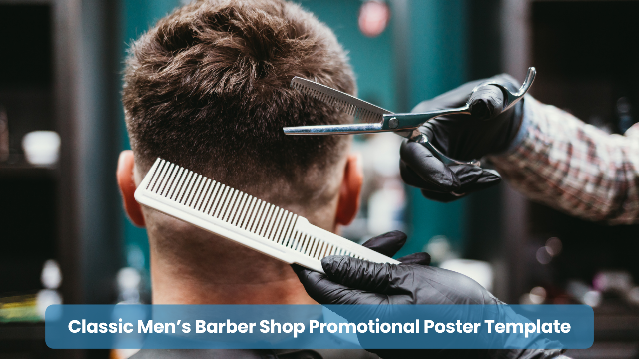Classic Men’s Barber Shop Promotional Poster Template