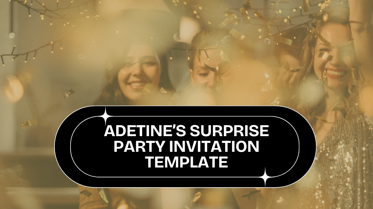 Adetine’s Surprise Party Invitation Template