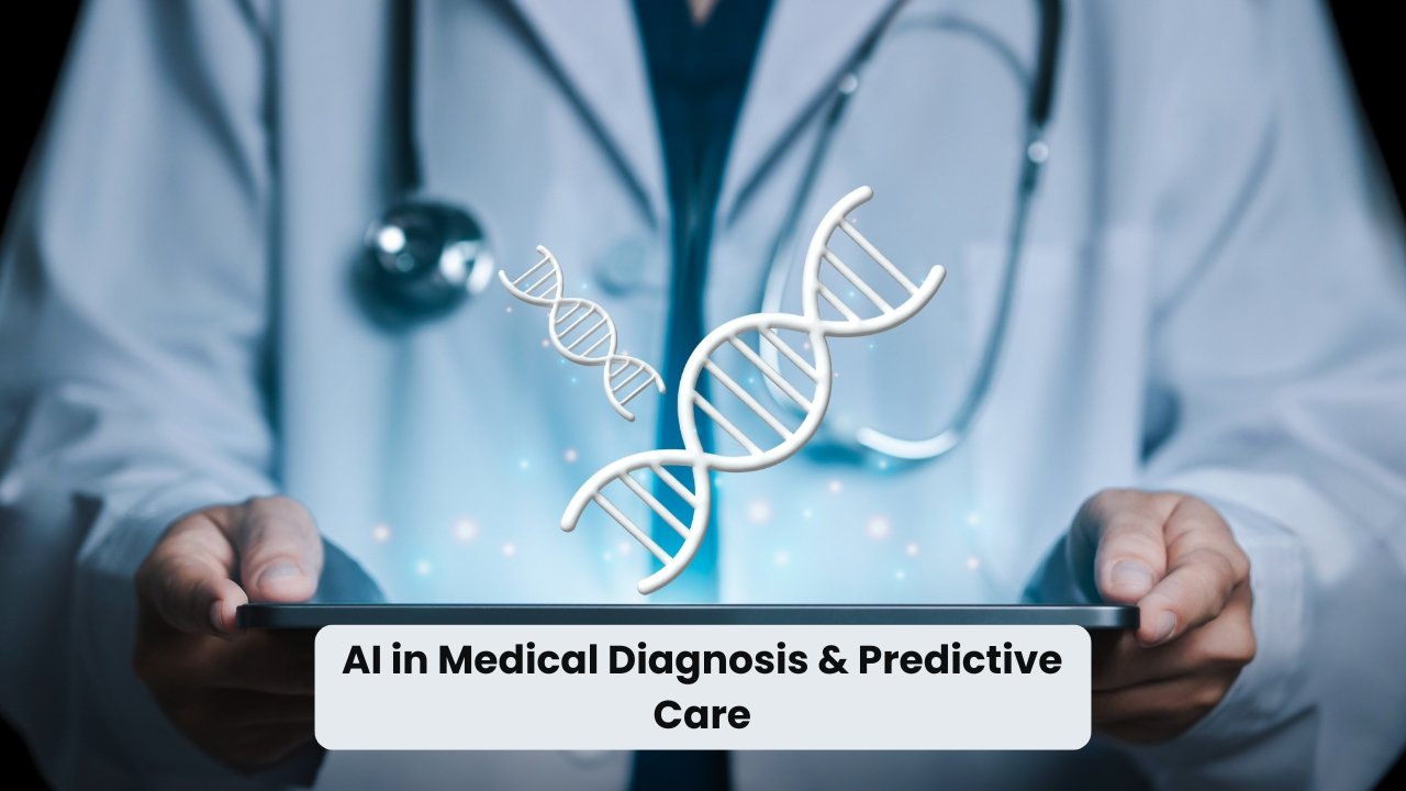 AI in Medical Diagnosis & Predictive Care
